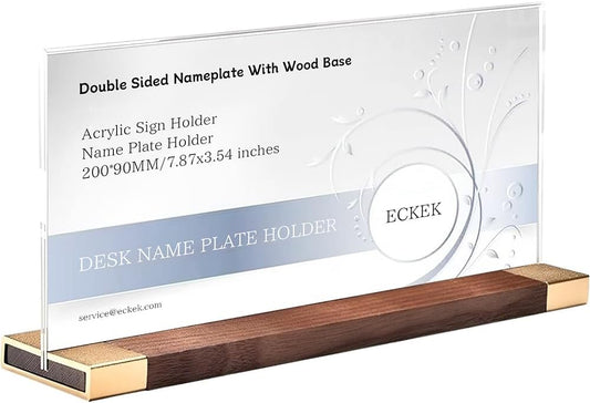 ECKEK Desk Name Plate Holder, Acrylic Sign Holder for Table Display, Wood Base Double Sided Nameplate 200*90MM\/7.87x3.54 inches